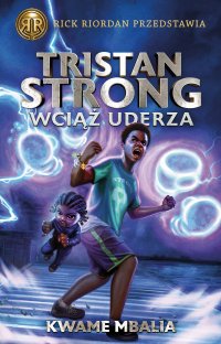 Tristan Strong wciąż uderza - Kwame Mbalia - ebook