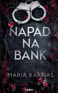 Napad na bank - Maria Karnas - ebook