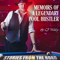 Memoirs of a Legendary Pool Hustler - CJ Wiley - audiobook