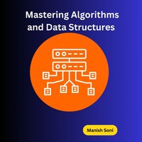 Mastering Algorithms and Data Structures - Manish Soni - audiobook