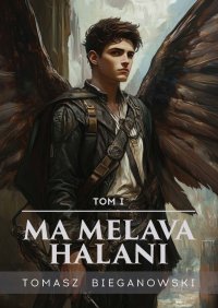 Ma Melava Halani - Tomasz Bieganowski - ebook