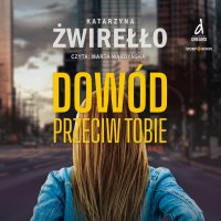 Rewers. Tom 1. Dowód przeciw tobie - Katarzyna Żwirełło - audiobook