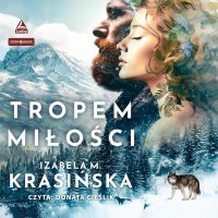 Tropem miłości - Izabela M. Krasińska - audiobook