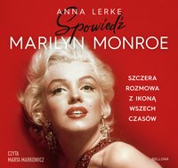 Spowiedź Marilyn Monroe - Anna Lerke - audiobook