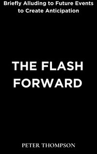 The Flash Forward - Peter Thompson - ebook