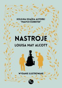 Nastroje - Louisa May Alcott - ebook