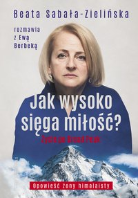 Jak wysoko sięga miłość ? - Beata Sabała-Zielińska - ebook