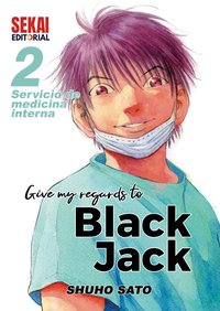 Give My Regards to Black Jack 2 - Shuho Sato - ebook