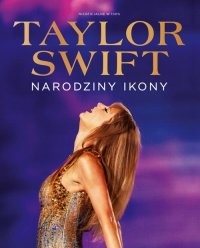 Taylor Swift. Narodziny Ikony - Opracowanie zbiorowe - ebook