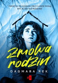 Zmowa rodzin - Dagmara Rek - ebook