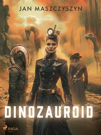 Dinozauroid - Jan Maszczyszyn - ebook