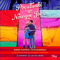 Pocałunki w Nowym Jorku - Anne-Sophie Jouhanneau - audiobook