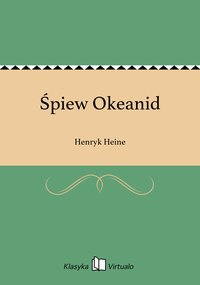 Śpiew Okeanid - Henryk Heine - ebook