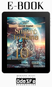 Śmierć Tristana. 10 fantastycznych opowiadań o miłości. Seria OdeSFeros. Poz. 04 - Jacek Inglot - ebook