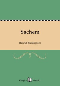 Sachem - Henryk Sienkiewicz - ebook