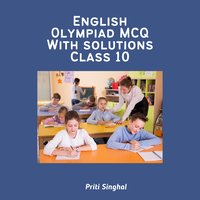 English Olympiad MCQ With Solutions Class 10 - Priti Singhal - audiobook