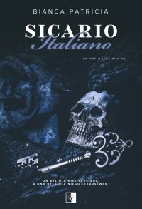 Sicario Italiano - Bianca Patricia - ebook