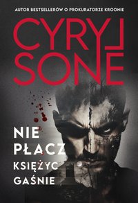 Nie płacz, księżyc gaśnie - Cyryl Sone - ebook