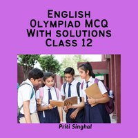 English Olympiad MCQ With Solutions Class 12 - Priti Singhal - audiobook