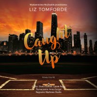 Caught Up - Liz Tomforde - audiobook