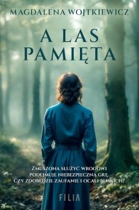 A las pamięta - Magdalena Wojtkiewicz - ebook