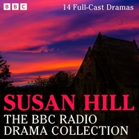 Susan Hill BBC Radio Drama Collection - Susan Hill - audiobook