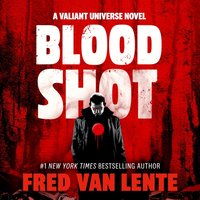 Bloodshot - Fred Van Lente - audiobook