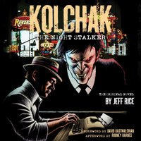 Kolchak: The Night Stalker - Mark Dawidziak - audiobook