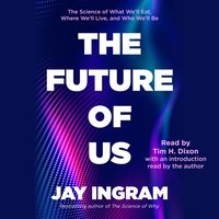 Future of Us - Jay Ingram - audiobook