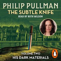 Subtle Knife: His Dark Materials 2 - Philip Pullman - audiobook