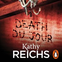 Death Du Jour - Kathy Reichs - audiobook
