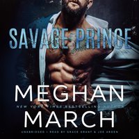 Savage Prince - Meghan March - audiobook