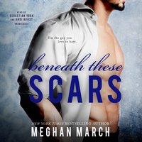 Beneath These Scars - Meghan March - audiobook
