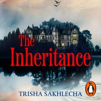 Inheritance - Trisha Sakhlecha - audiobook