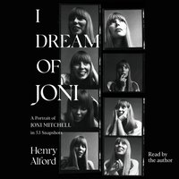 I Dream of Joni - Henry Alford - audiobook