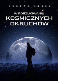 W poszukiwaniu kosmicznych okruchów - Konrad Łęcki - ebook