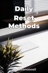 Daily Reset Methods - Sky Balancewell - ebook