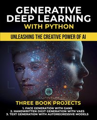 Generative Deep Learning with Python - Cuantum Technologies LLC - ebook
