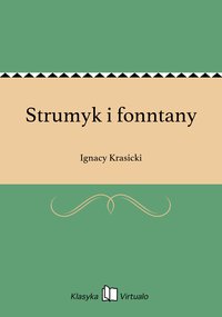 Strumyk i fonntany - Ignacy Krasicki - ebook