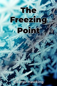 The Freezing Point - Eleanor Hawking - ebook