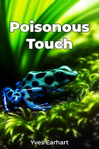 Poisonous Touch - Yves Earhart - ebook
