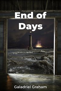 End of Days - Galadriel Graham - ebook