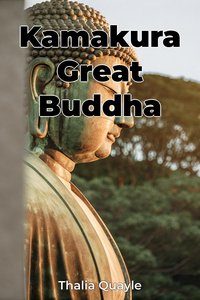 Kamakura Great Buddha - Thalia Quayle - ebook