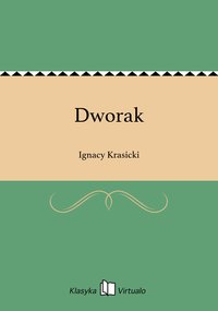 Dworak - Ignacy Krasicki - ebook