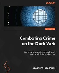 Combating Crime on the Dark Web - Nearchos Nearchou - ebook
