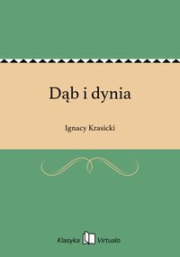 Dąb i dynia - Ignacy Krasicki - ebook