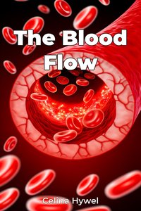 The Blood Flow - Celina Hywel - ebook