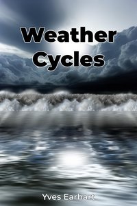 Weather Cycles - Yves Earhart - ebook