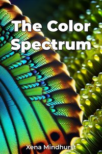 The Color Spectrum - Xena Mindhurst - ebook