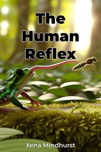 The Human Reflex - Xena Mindhurst - ebook